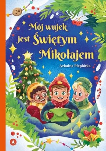 Mój wujek jest Świętym Mikołajem Mój wujek jest Świętym Mikołajem von Skrzat