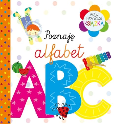 Moja pierwsza książka Poznaję alfabet von Olesiejuk