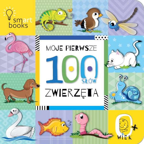 Moje pierwsze 100 słów Zwierzęta von Smartbooks