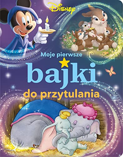 Moje pierwsze bajki do przytulania Disney