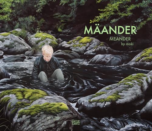 Moki. Mäander / Meander von Hatje Cantz