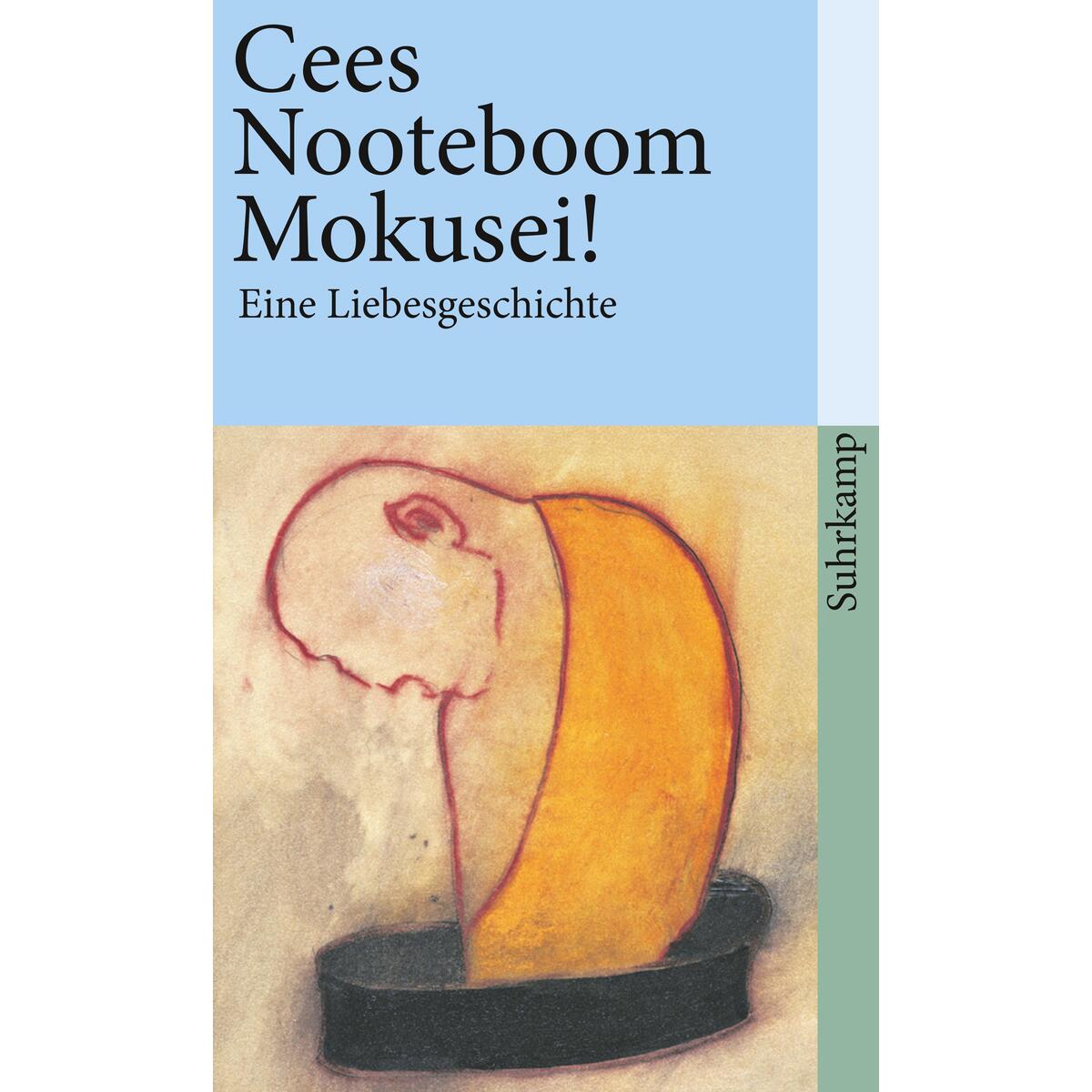 Mokusei! Mokusei! von Suhrkamp Verlag
