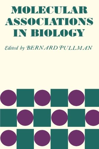Molecular Associations in Biology von Academic Press