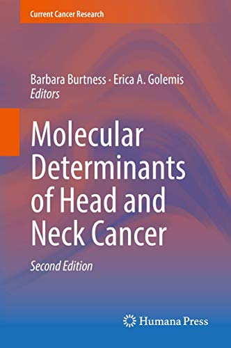 Molecular Determinants of Head and Neck Cancer (Current Cancer Research) von Humana