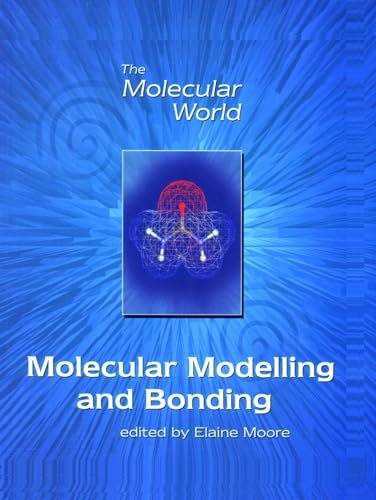 Molecular Modelling and Bonding (Molecular World)