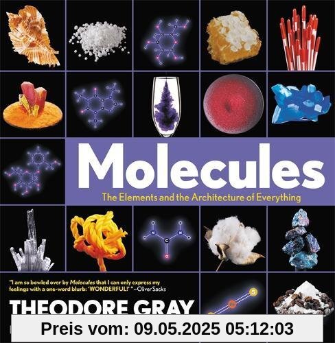 Molecules: The Elements and the Architecture of Everything