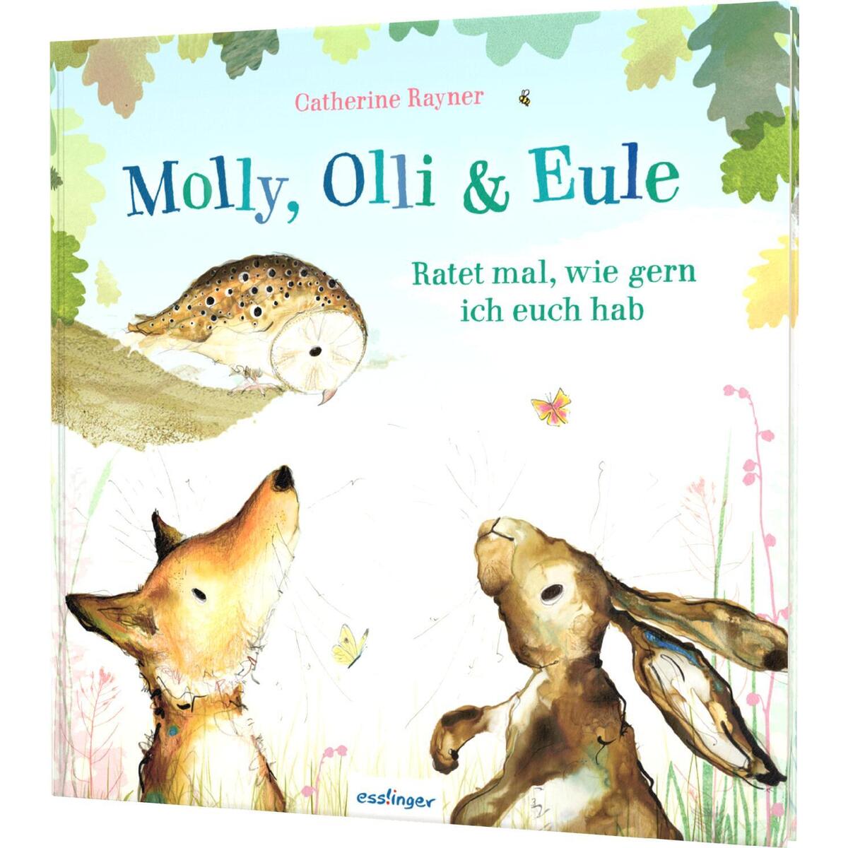 Molly, Olli & Eule 2: Ratet mal, wie gern ich euch hab Molly, Olli & Eule 2: Ratet mal, wie gern ich euch hab von Esslinger Verlag