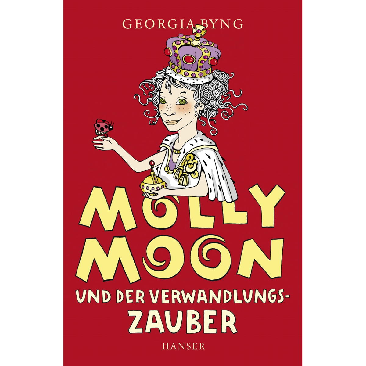 Molly Moon und der Verwandlungszauber Molly Moon und der Verwandlungszauber von Hanser, Carl GmbH + Co.