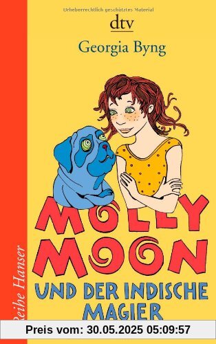 Molly Moon und der indische Magier Molly Moon und der indische Magier