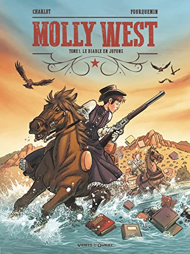Molly West - Tome 01: Le Diable en jupons von VENTS D'OUEST