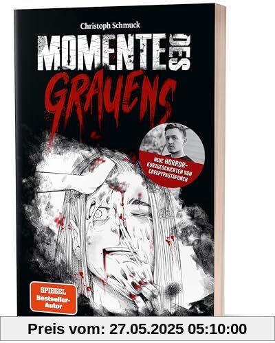 Momente des Grauens: Horrorkurzgeschichten von CreepyPastaPunch Momente des Grauens: Horrorkurzgeschichten von CreepyPastaPunch