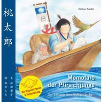 Momotaro der Pfirsichjunge - Ein japanisches Volksmärchen