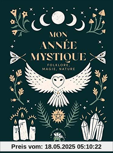 Mon Année Mystique: Folklore, magie et nature