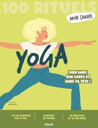 Mon Cahier 100 rituels Yoga Mon Cahier 100 rituels Yoga von SOLAR