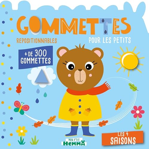 Mon P'tit Hemma Gommettes pour les petits - Les 4 saisons: Gommettes repositionnables pour les petits. Avec + de 300 gommettes von Hemma