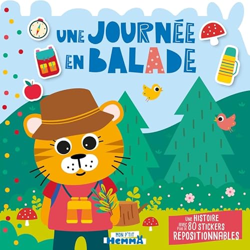 Mon P'tit Hemma - Histoire avec stickers repositionnables - Une journée en balade - Une histoire ave: Histoire avec plus de 80 stickers repositionnables von HEMMA