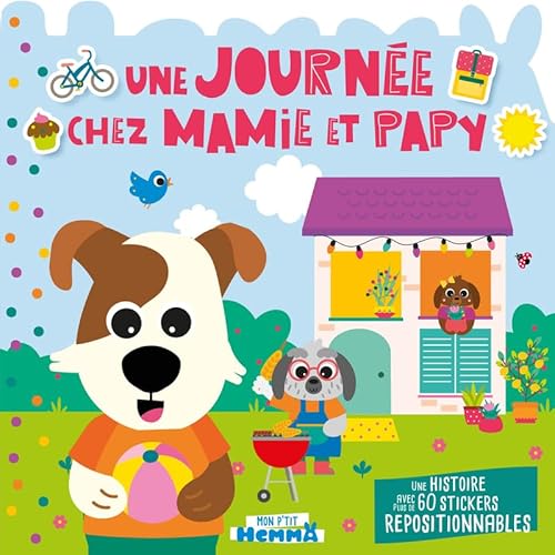 Mon P'tit Hemma - Une journée chez Mamie et Papy - Une histoire avec plus de 60 stickers repositionnables Mon P'tit Hemma - Une journée chez Mamie et Papy - Une histoire avec plus de 60 stickers repositionnables von HEMMA