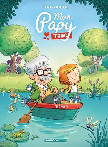 Mon Papy Titanic - tome 01 - top humour Mon Papy Titanic - tome 01 - top humour von BAMBOO