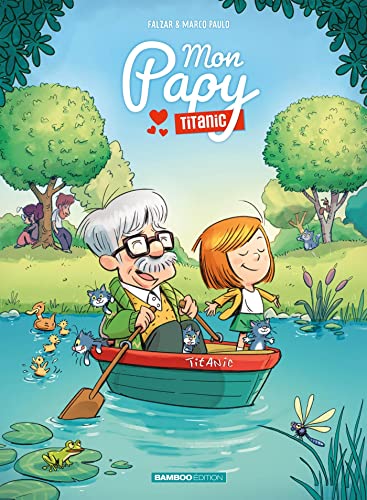Mon Papy Titanic - tome 01: Tome 1 von BAMBOO