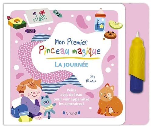 Mon Premier pinceau magique - La journée: Avec 1 pinceau