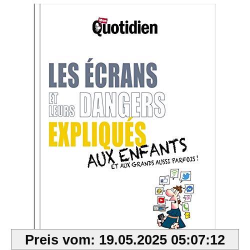 Mon Quotidien - Les écrans et leurs dangers expliqués aux enfants