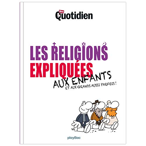 Mon Quotidien - Les religions expliquées aux enfants