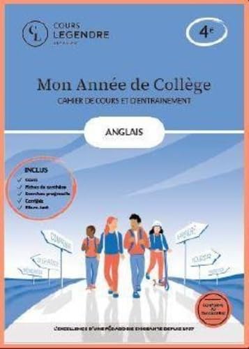 Mon année de collège - 4ème anglais-cahier de cours et d'entraînement: Cours – Fiches de synthèse – Exercices – Corrigés - Bilans-test von EDICOLE