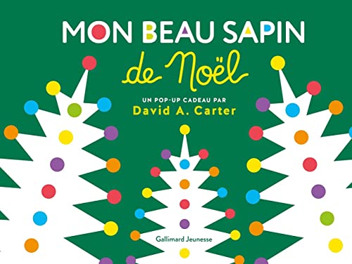 Mon beau sapin de Noël: Livre pop-up von GALLIMARD JEUNE