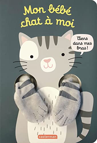 Viens dans mes bras ! - Mon bébé chat à moi von CASTERMAN