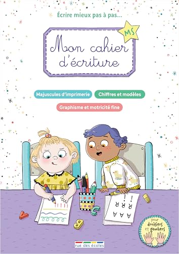 Mon cahier d'écriture MS - Écrire mieux pas à pas...: Majuscules d'imprimerie, chiffres et modèles, graphisme et motricité fine Mon cahier d'écriture MS - Écrire mieux pas à pas...: Majuscules d'imprimerie, chiffres et modèles, graphisme et motricité fine von RUE DES ECOLES