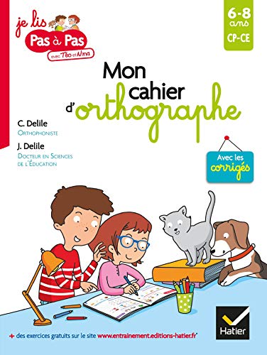 Mon cahier d'orthographe: CP-CE