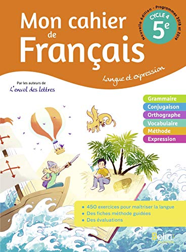 Mon cahier de Français 5ème: Cahier élève 2020