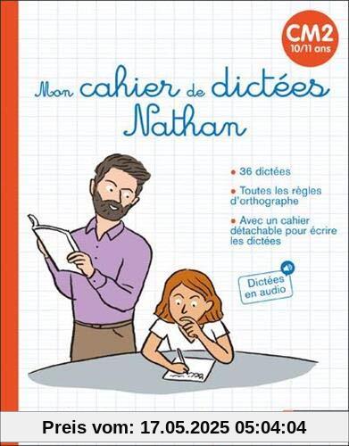 Mon cahier de dictées Nathan CM2 (10/11 ans) (Nathan Dictées)