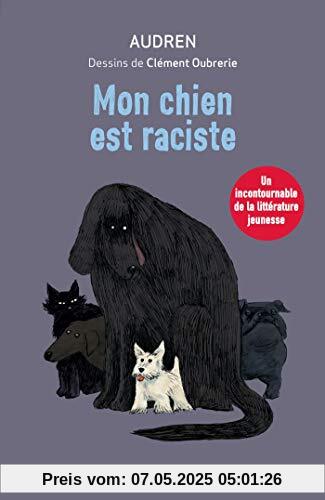 Mon chien est raciste