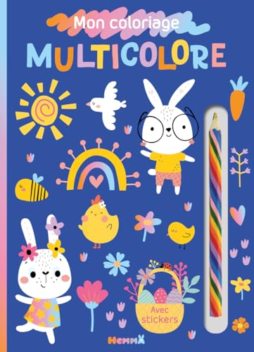 Mon coloriage multicolore (Pâques): Avec stickers von HEMMA