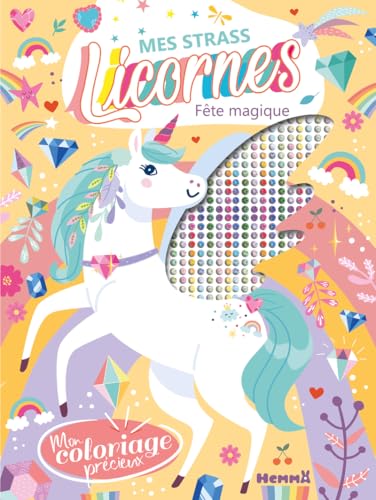 Mon coloriage précieux - Mes strass licornes - Fête magique von HEMMA