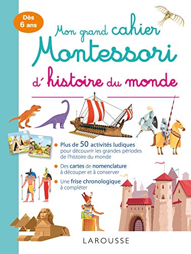 Mon grand cahier Montessori d'histoire du monde