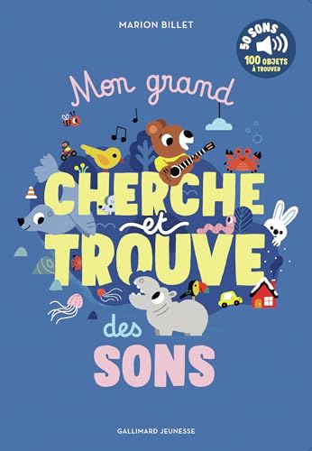 Mon grand cherche et trouve des sons: 50 sons - 100 objets à trouver von GALLIMARD JEUNE