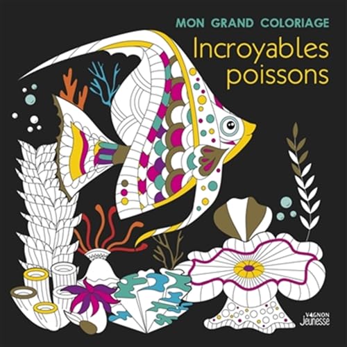 Mon grand coloriage : incroyables poissons Mon grand coloriage : incroyables poissons von VAGNON