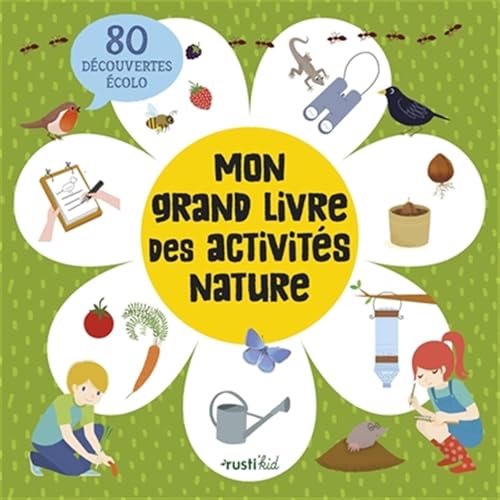 Mon grand livre des activités nature von RUSTI KID