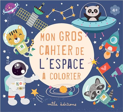 Mon gros cahier de l’espace à colorier von MILA