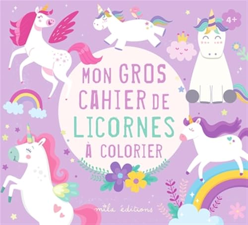 Mon gros cahier de licornes à colorier von MILA