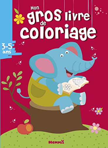 Mon gros livre de coloriage (3-5 ans) (Eléphant) von HEMMA