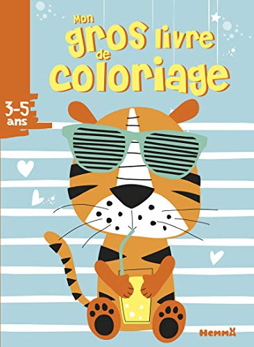 Mon gros livre de coloriage (3-5 ans) (Tigre avec lunettes) von Hemma