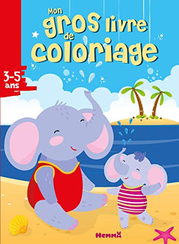 Mon gros livre de coloriage (Eléphants à la plage) von HEMMA