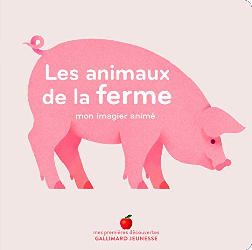 Mon imagier anime/Les animaux de la ferme: Mon imagier animé von GALLIMARD JEUNE