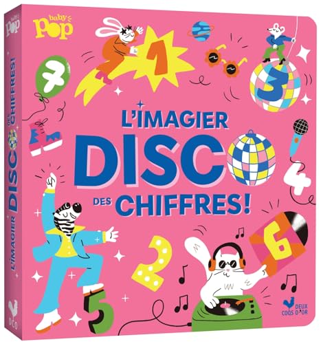 Mon imagier disco des chiffres von DEUX COQS D OR