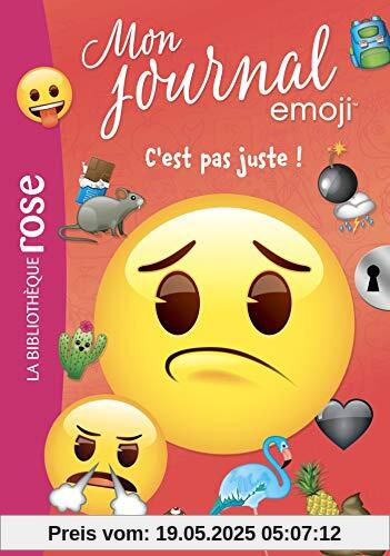 Mon journal emoji, Tome 4 : C'est pas juste ! Mon journal emoji, Tome 4 : C'est pas juste !