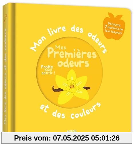 Mon livre des odeurs - Mes premières odeurs