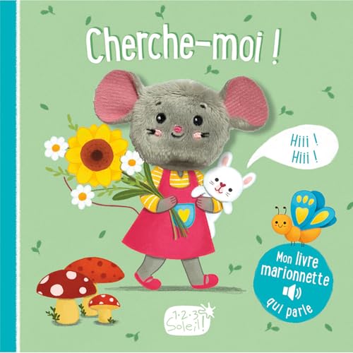 Mon livre marionnette qui parle - Cherche-moi ! Mon livre marionnette qui parle - Cherche-moi ! von 1 2 3 SOLEIL